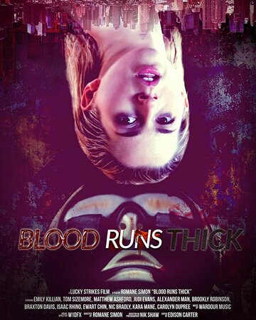 Blood Runs Thick (2018)
